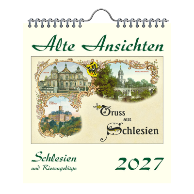 Kalender 2027 Alte Schlesische Ansichten